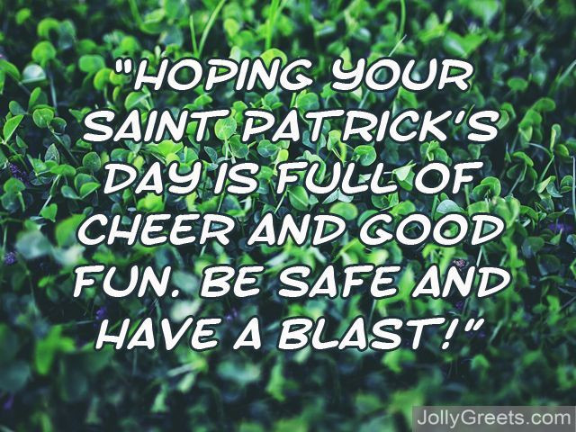 St Patrick's Day Inspirational Quotes
 What To Write in a Saint Patrick’s Day Card – Saint