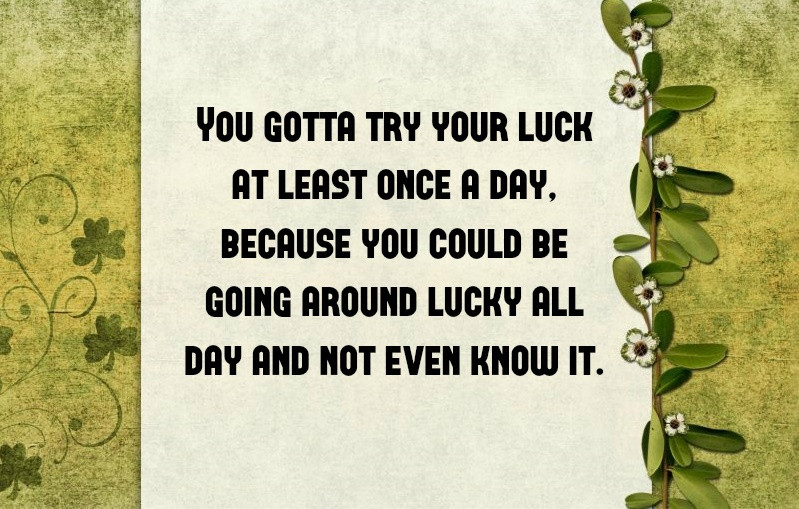 St Patrick's Day Inspirational Quotes
 10 Funny St Patrick’s Day Quotes To In 2018