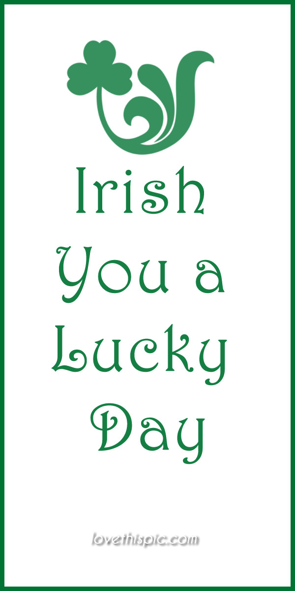 St Patrick's Day Quotes And Sayings
 Another fun quote for St Patty s Day