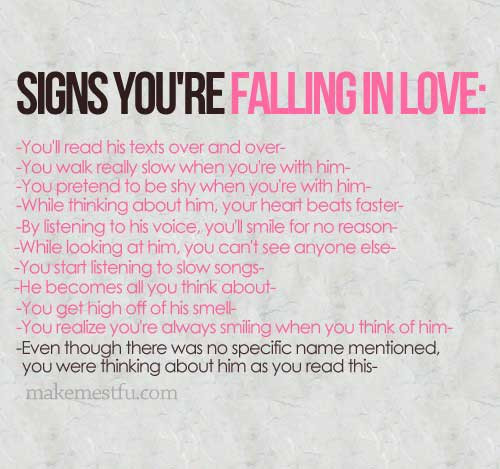 Starting To Fall In Love Quotes
 Signs you’re falling in love quotes