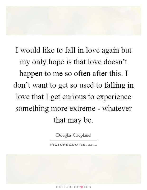Starting To Fall In Love Quotes
 Love Again Quotes Love Again Sayings