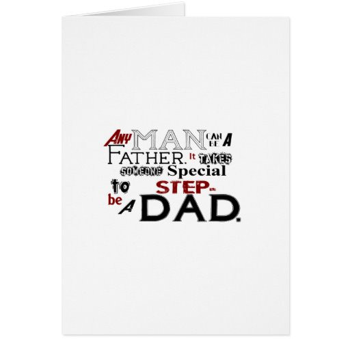 Step Father Fathers Day Quotes
 Step Dad Quote Fathers Day Greeting Card