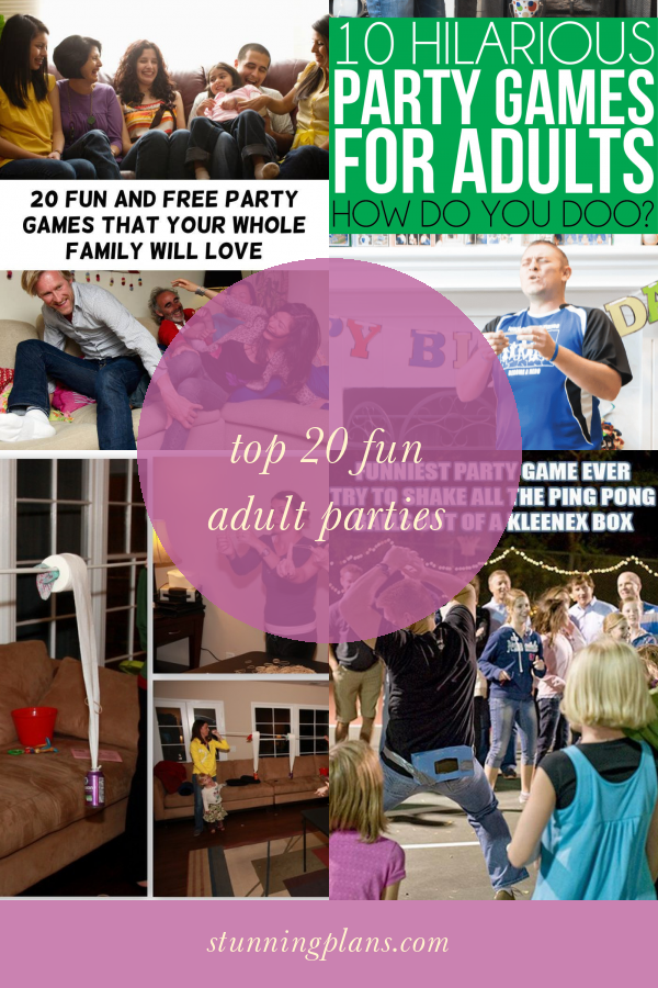 Top 20 Fun Adult Parties - Home, Family, Style and Art Ideas