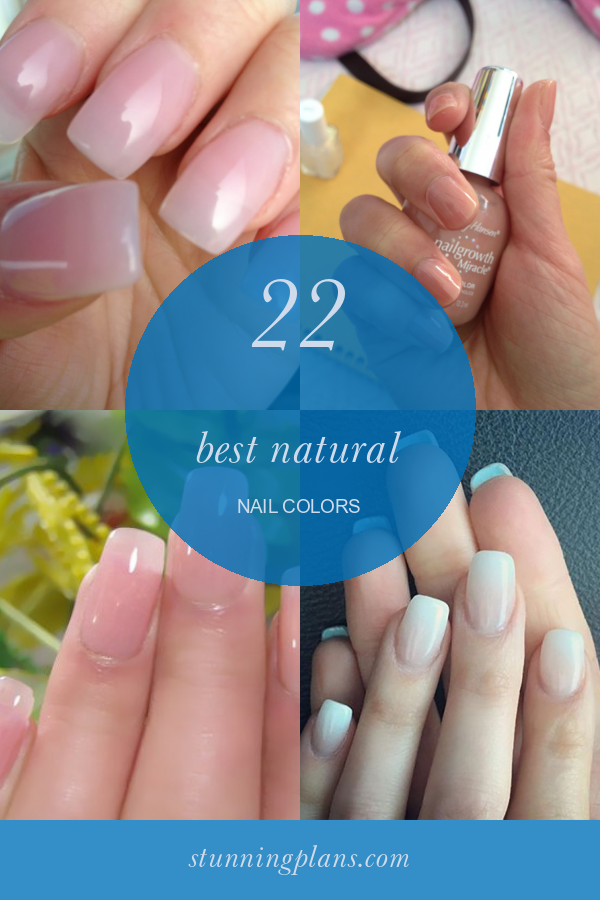 22 Best Natural Nail Colors - Home, Family, Style and Art Ideas