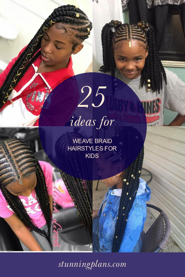 25 Ideas for Weave Braid Hairstyles for Kids - Home, Family, Style and ...