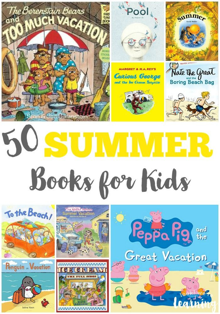 Summer Activities Books
 50 Summer Books for Kids