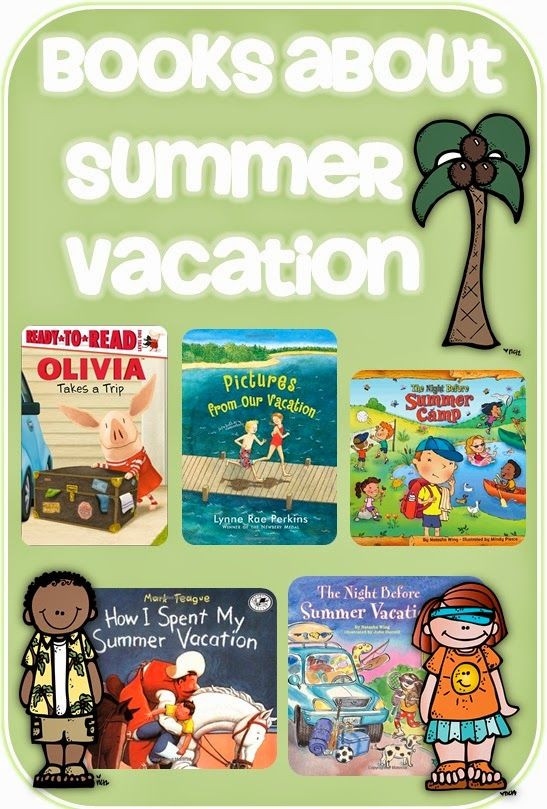 Summer Activities Books
 Books about Summer Vacation Clever Classroom blog