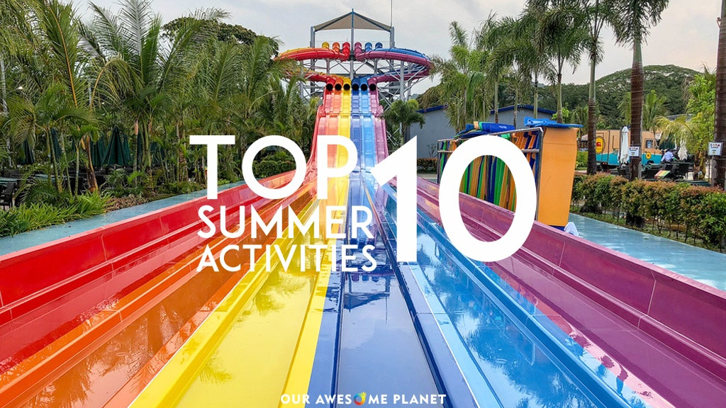 Summer Activities Near Me
 Top 10 Fun Summer activities around Manila Updated 2018