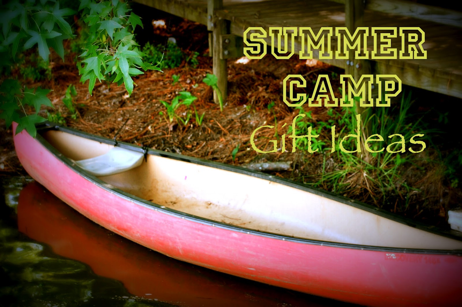 Summer Camp Gifts
 Summer Camp Gift Ideas Amanda Jane Brown