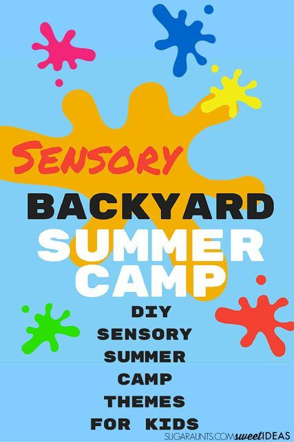 Summer Camp Program Ideas
 Sensory Summer Camp at Home
