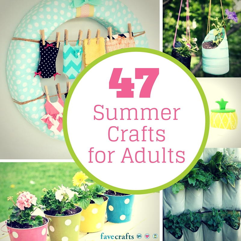 Summer Crafts For Seniors
 47 Summer Crafts for Adults