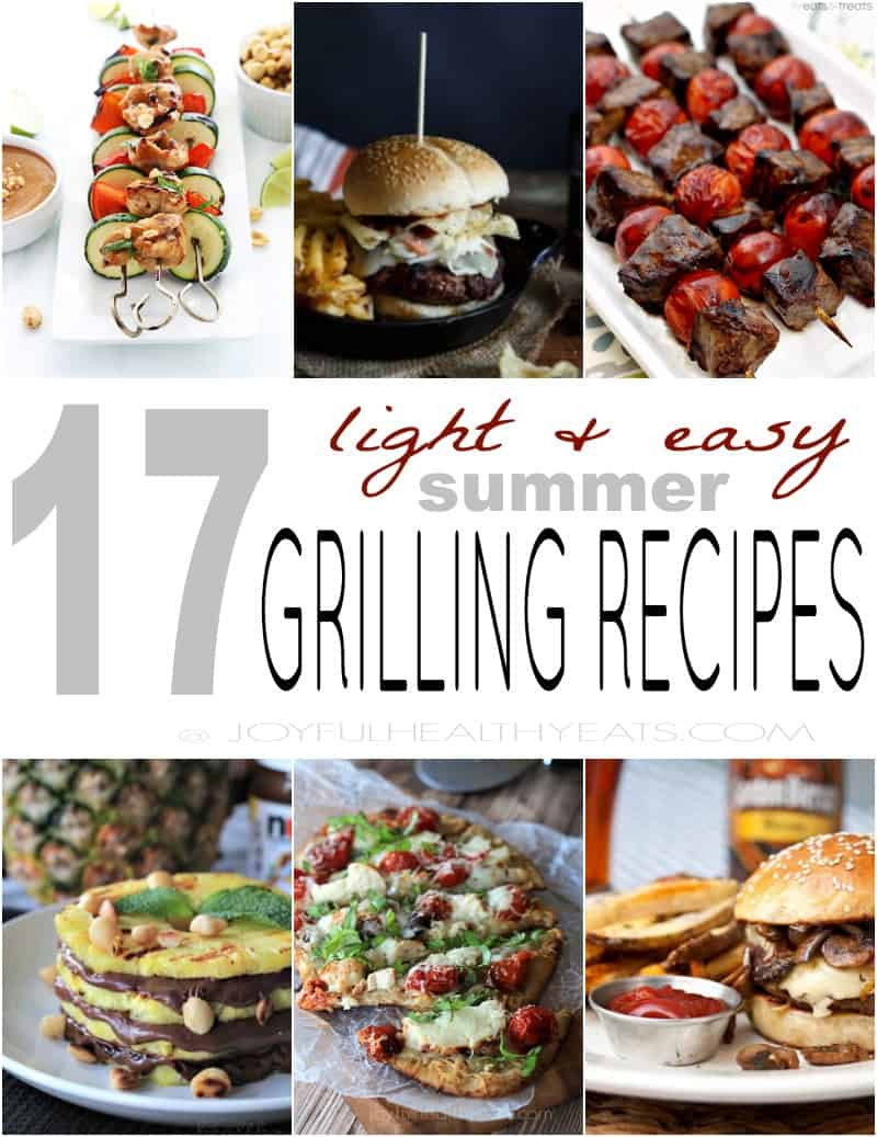 Summer Grilling Ideas
 17 Light & Easy Summer Grilling Recipes