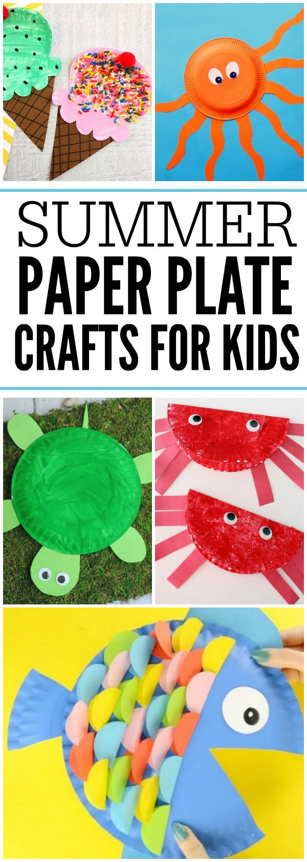 Summer Paper Crafts
 Easy Summer Paper Plate Crafts for Kids Plates make great