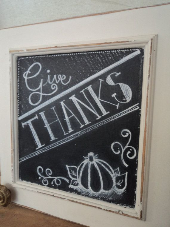 Thanksgiving Chalkboard Ideas
 Give Thanks Thanksgiving Chalkboard Sign