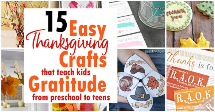 Thanksgiving Crafts For Teens
 15 Easy Thanksgiving Crafts That Teach Kids Gratitude