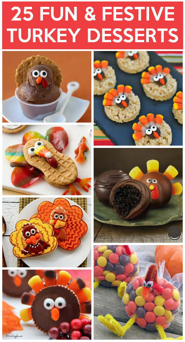 Thanksgiving Dessert Ideas For Kids
 25 Yummy Turkey Desserts To Make