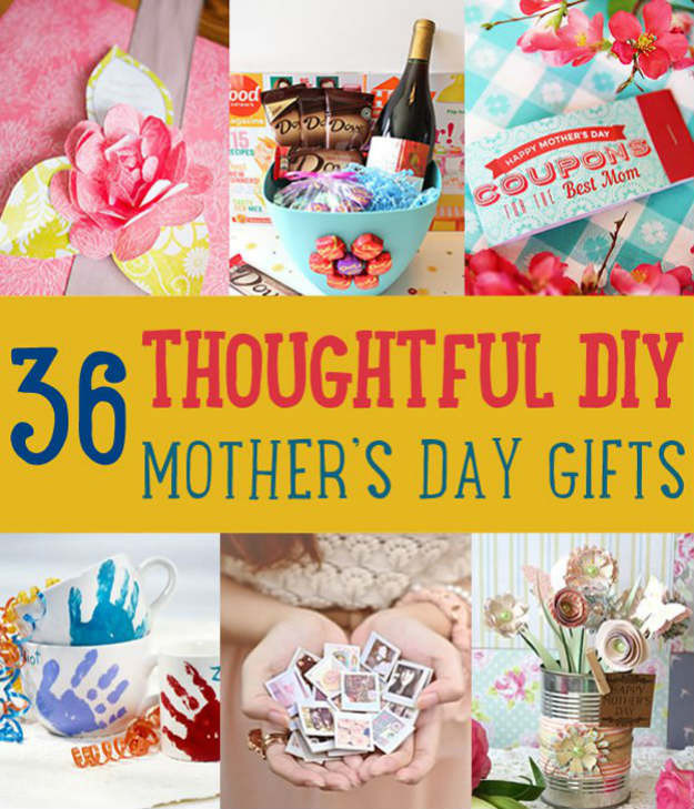 Thoughtful Mother's Day Gifts
 Homemade Mother’s Day Gifts And Ideas