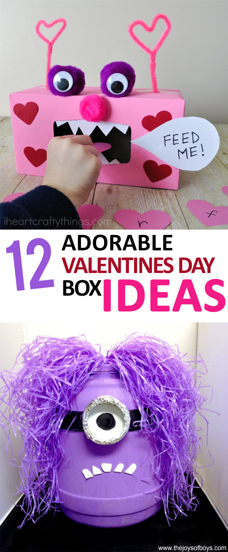 Valentines Day Boxes Ideas
 12 Adorable Valentines Day Box Ideas