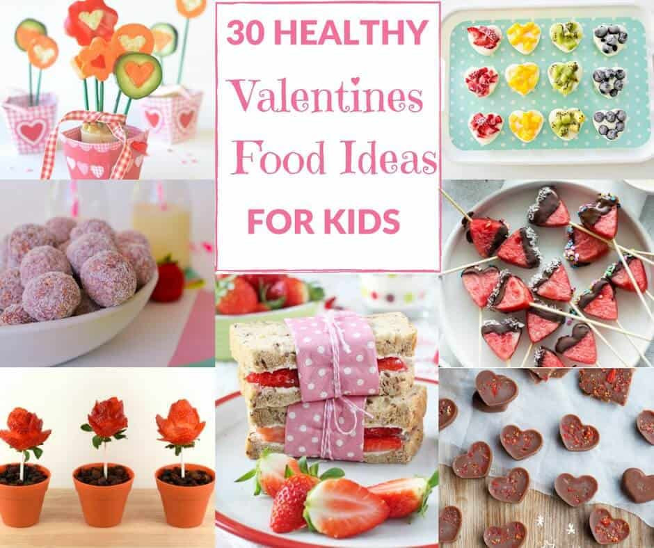 Valentines Day Food Idea
 30 Healthy Valentines Food Ideas For Kids
