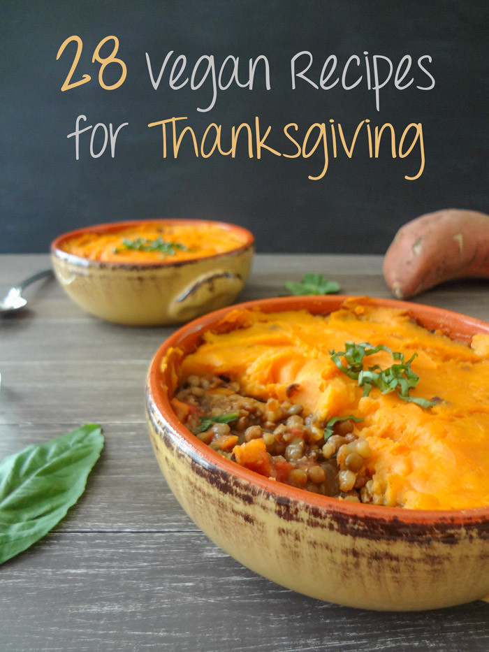 Vegetarian Thanksgiving Food
 28 Delicious Vegan Thanksgiving Recipes