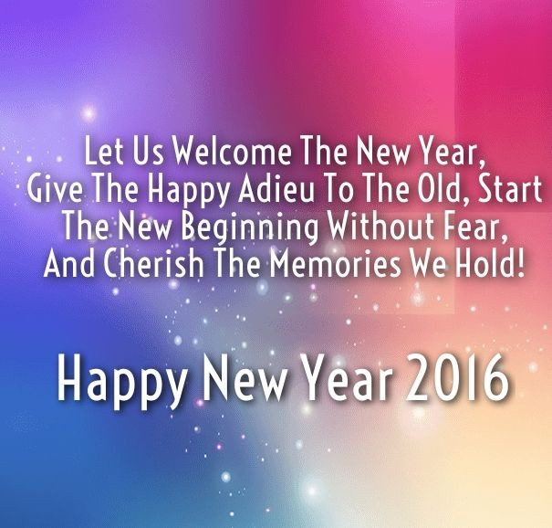 Welcoming New Year Quotes
 Let Us Wel e The New Year s and