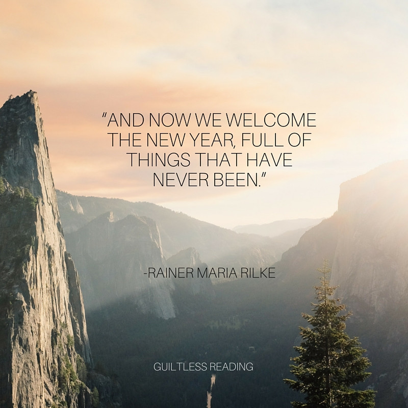 Welcoming New Year Quotes
 Quote Happy New Year guiltless reading