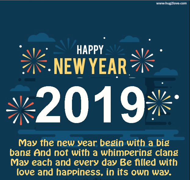 Welcoming New Year Quotes
 Wel e New Year 2019 Wishes Quote