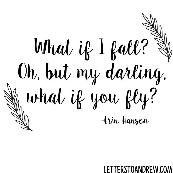 What If I Fall Quote
 "what if I fall oh but my darling what if you fly