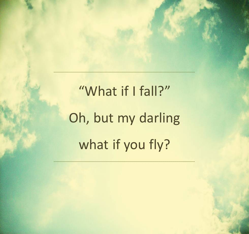 What If I Fall Quote
 Quotes Oh Darling QuotesGram