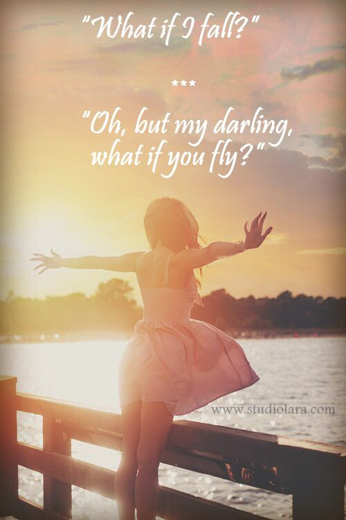 What If I Fall Quote
 ""What if I fall " Oh but my darling what if you fly