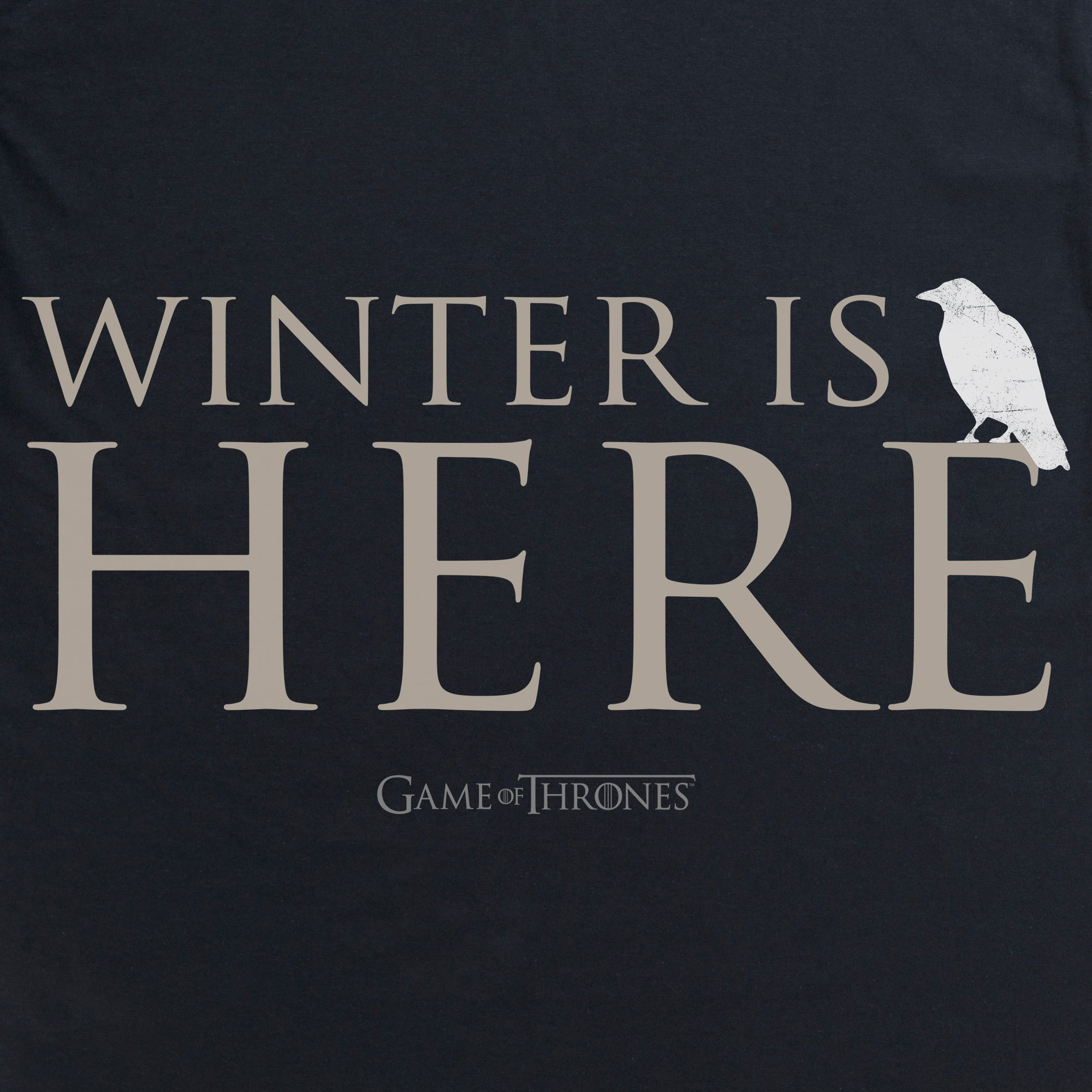Winter Is Here Quotes
 ficial Game Thrones Winter is Here Quote Hoo