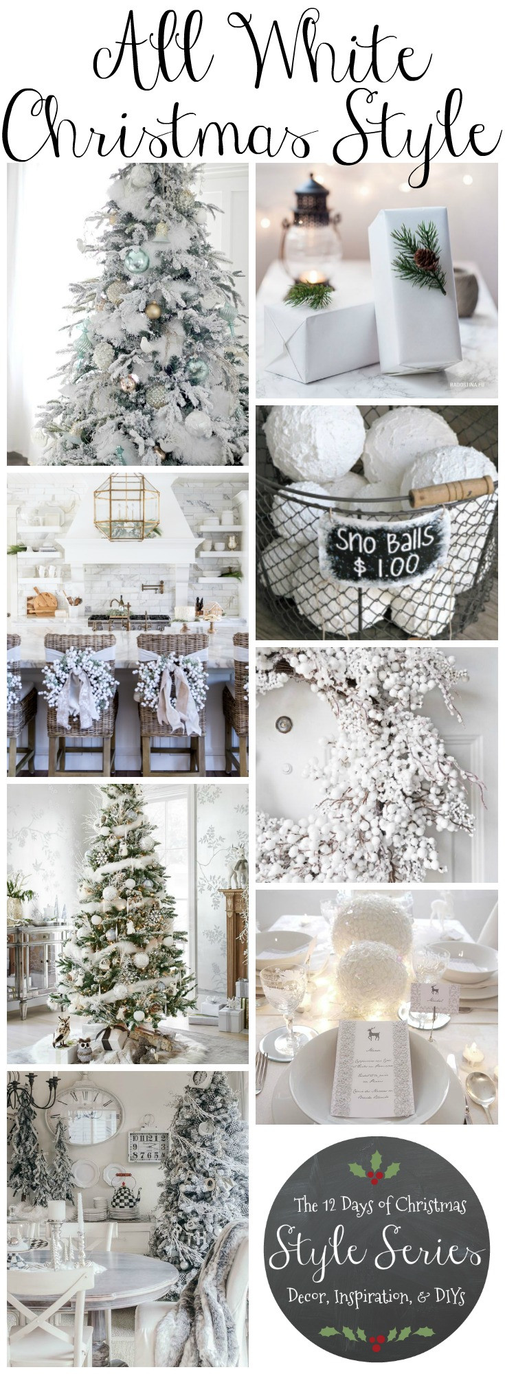 Winter Wonderland Christmas Decor
 All White Christmas Style Series The Happy Housie