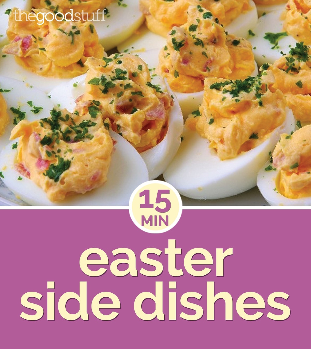 Best Easter Side Dishes
 15 Minute Easter Side Dishes thegoodstuff