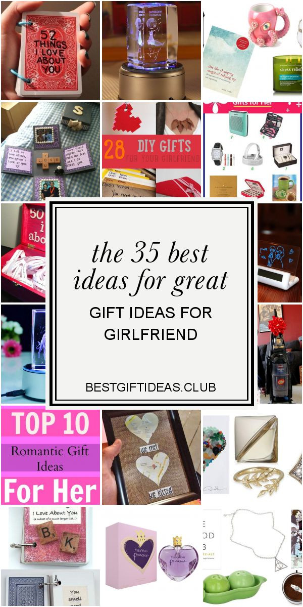 Best Gift Ideas For Your Girlfriend
 The 35 Best Ideas for Great Gift Ideas for Girlfriend in