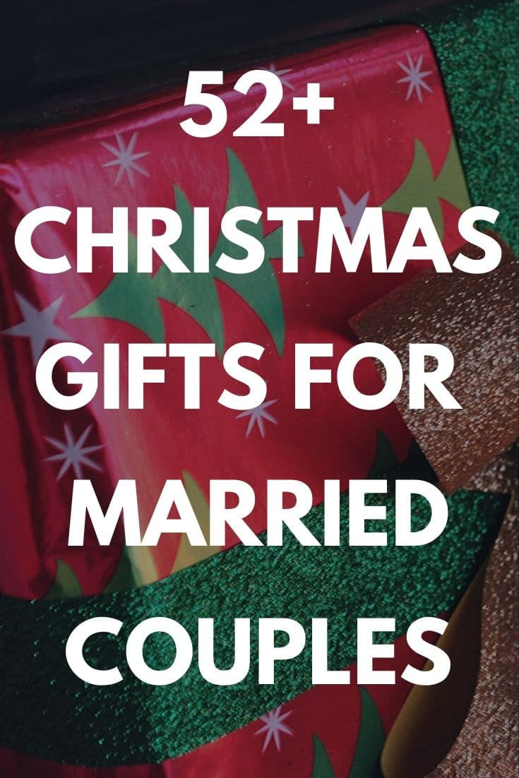 Christmas Gift Ideas For Older Couples
 Best Christmas Gifts for Married Couples 52 Unique Gift