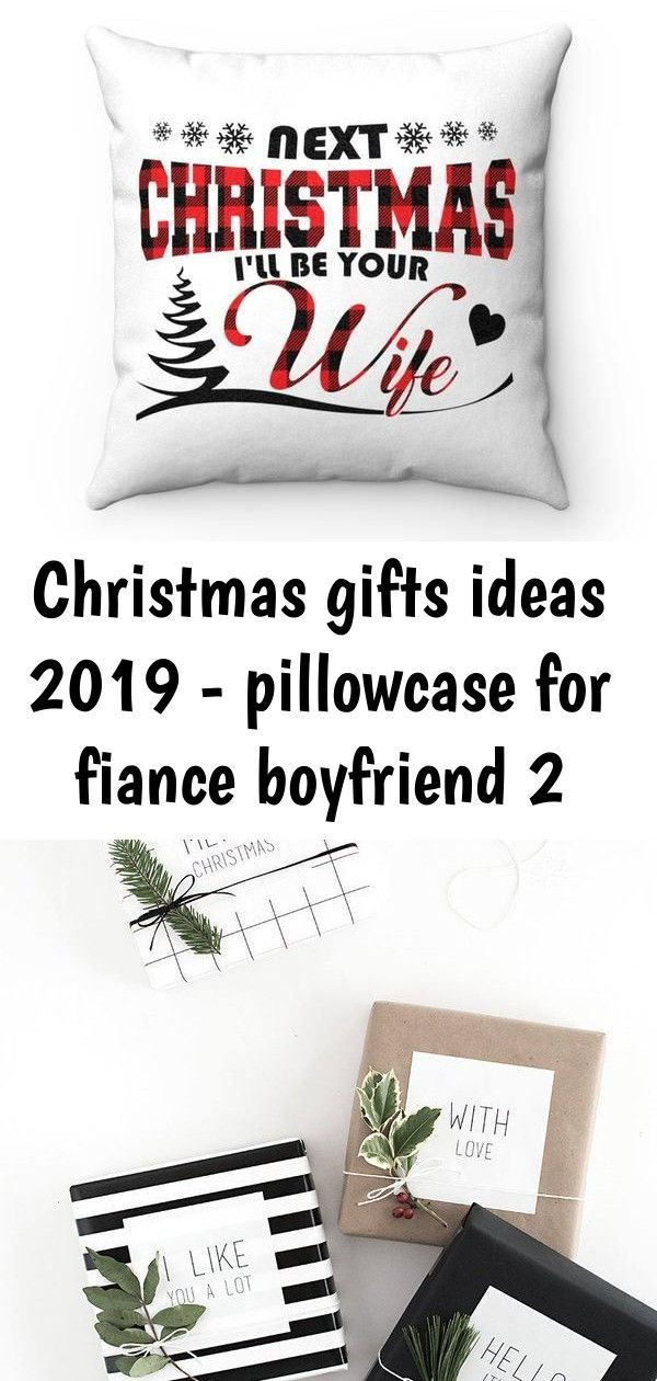Cute Gift Wrapping Ideas For Boyfriend
 Christmas ts ideas 2019 pillowcase for fiance