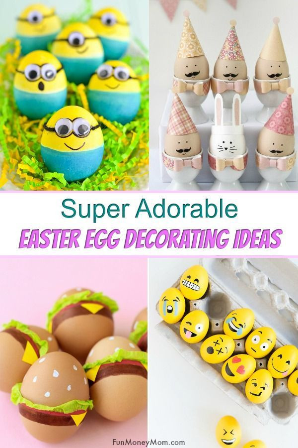Cute Ideas For Easter
 15 Super Cute Easter Egg Decorating Ideas For Kids