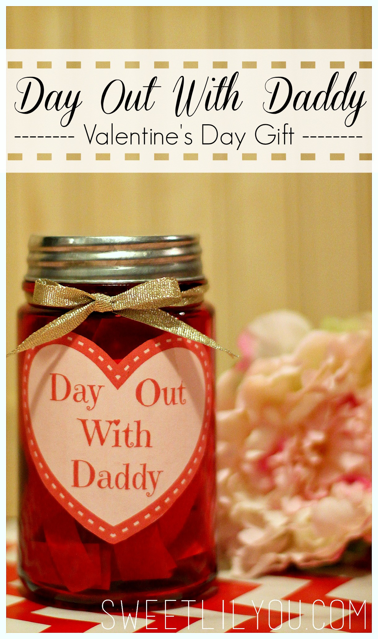 First Valentine'S Day Gift Ideas For Him
 Day Out With Daddy Jar Valentine s Day Gift for Dad