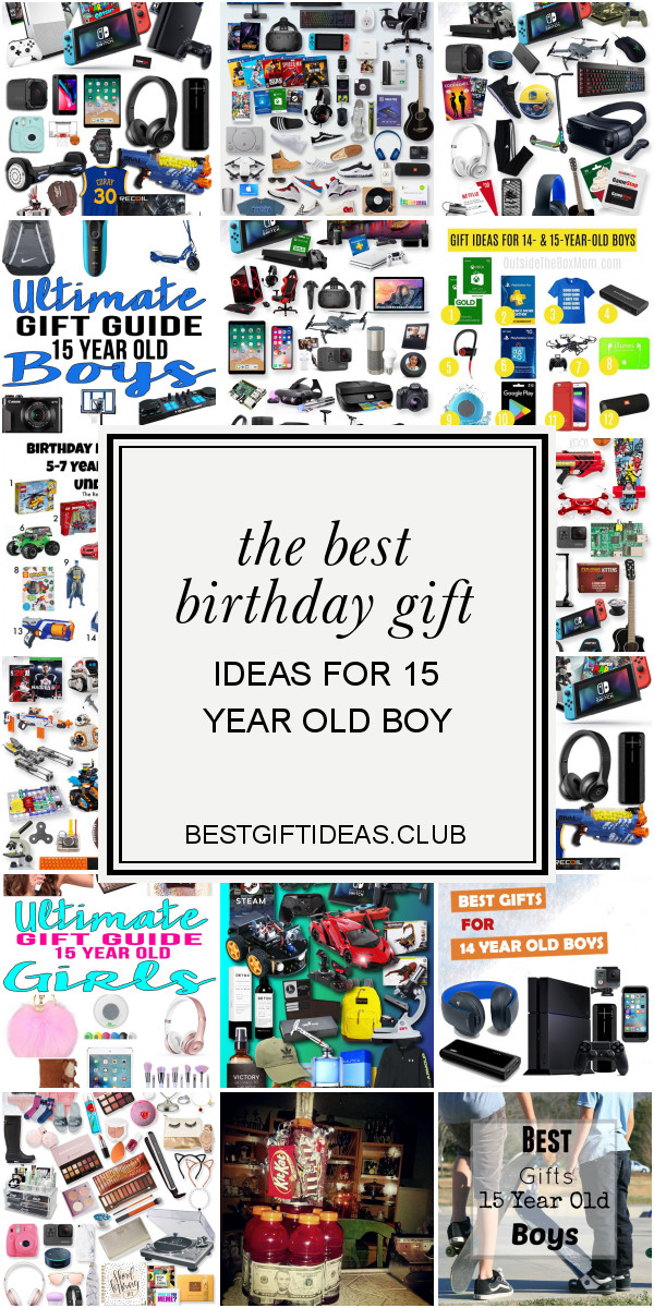 Gift Ideas For 15 Year Old Boys
 The Best Birthday Gift Ideas for 15 Year Old Boy