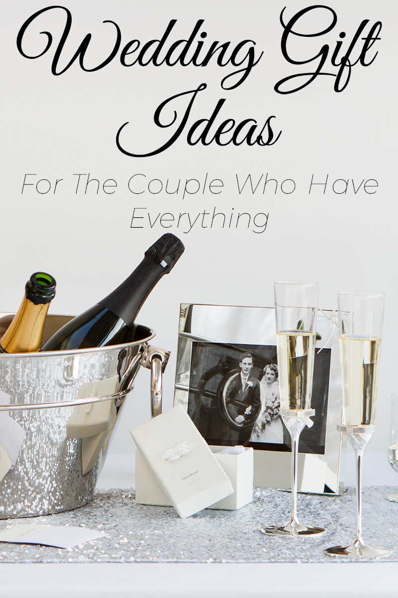 Gift Ideas For A Couple Who Has Everything
 Gift Ideas For Couples Who Have Everything