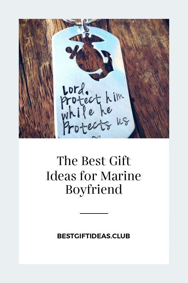 Gift Ideas For Marine Boyfriend
 The Best Gift Ideas for Marine Boyfriend