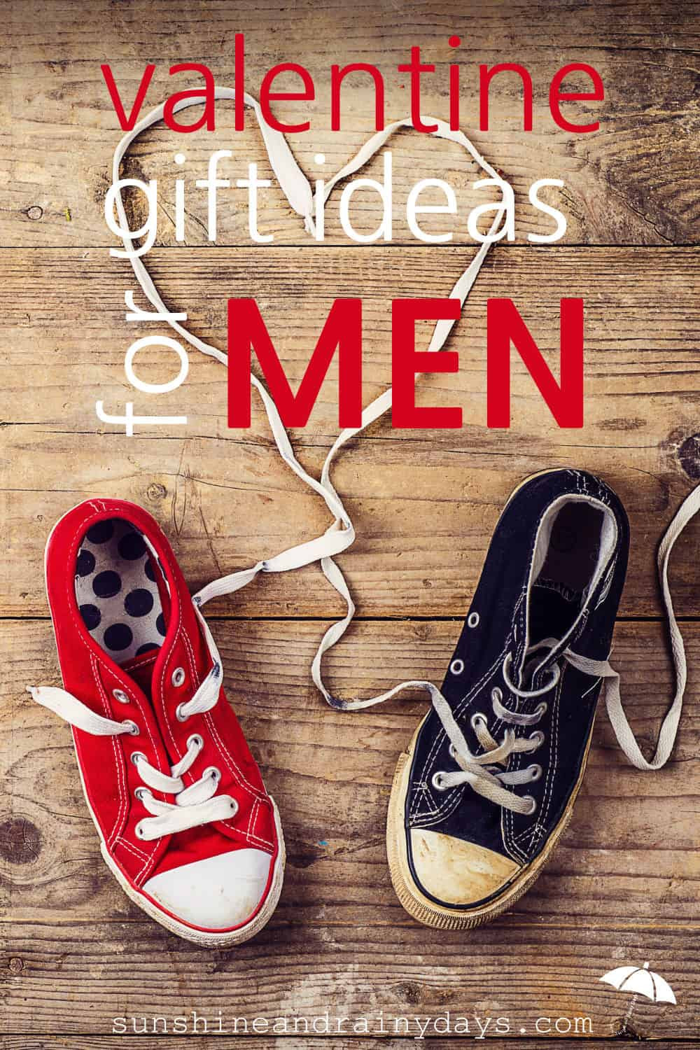 Gift Ideas For Valentines
 Valentine Gift Ideas For Men Sunshine and Rainy Days