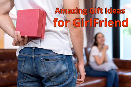 Gift Ideas Your Girlfriend
 10 Best Gifts Ideas for Girlfriend Birthday 2019 [India]