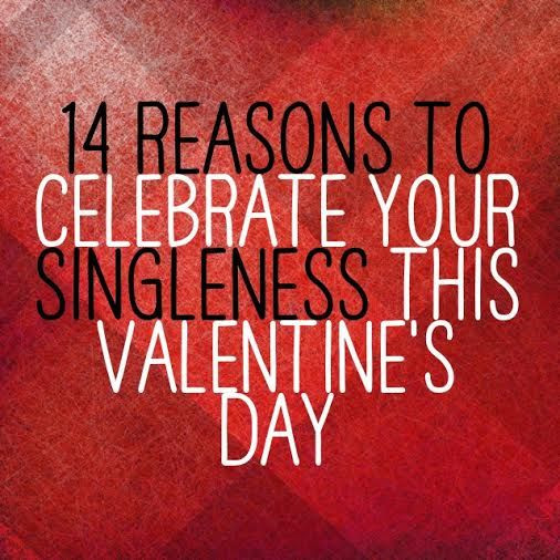 Singles Valentines Day Quotes
 Valentine Quotes For Single People QuotesGram