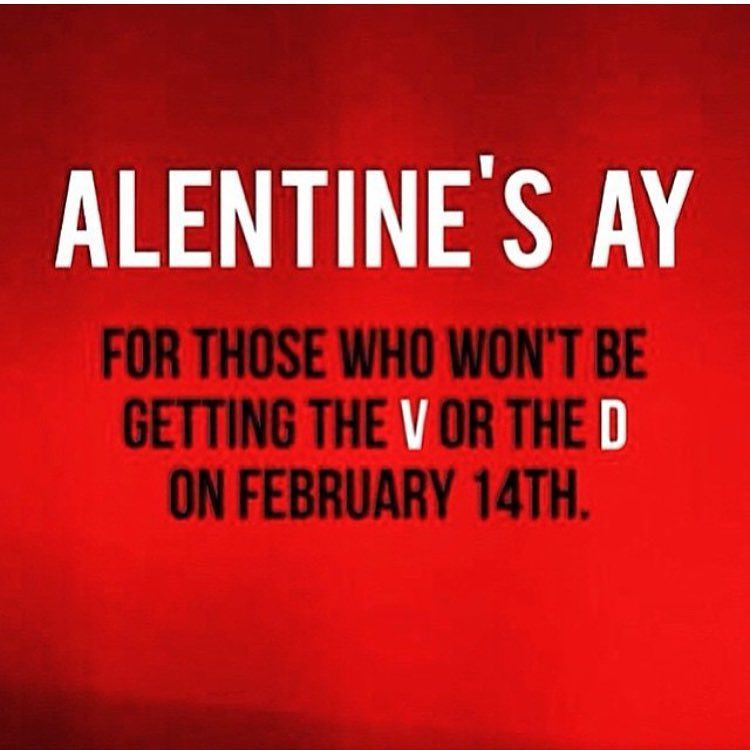 Singles Valentines Day Quotes
 Alexandra Aurora LaChance on Instagram “😂”