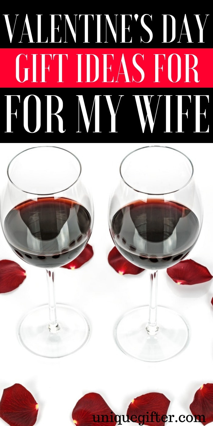 Valentine'S Day Gift Ideas For Wife
 Valentine’s Day Gift Ideas For My Wife