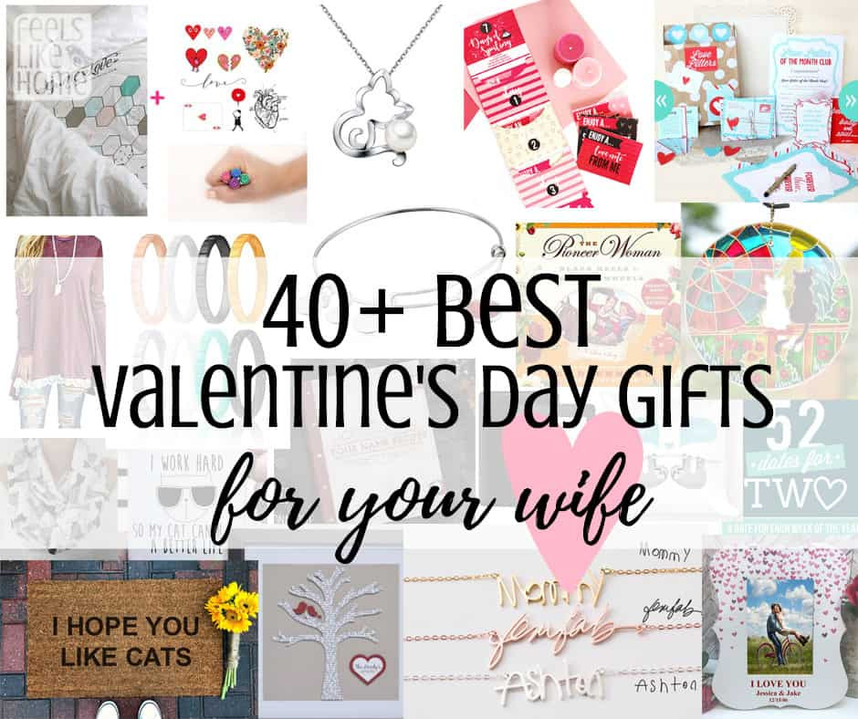 Valentine'S Day Gift Ideas For Wife
 40 Best Valentines Gift Ideas for Your Wife