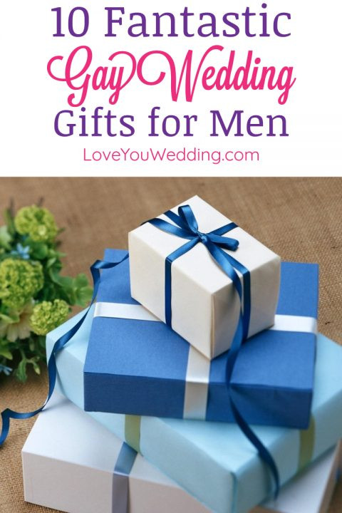 Wedding Gift Ideas For Gay Couple
 10 Fantastic Gay Wedding Gift Ideas for Two Grooms